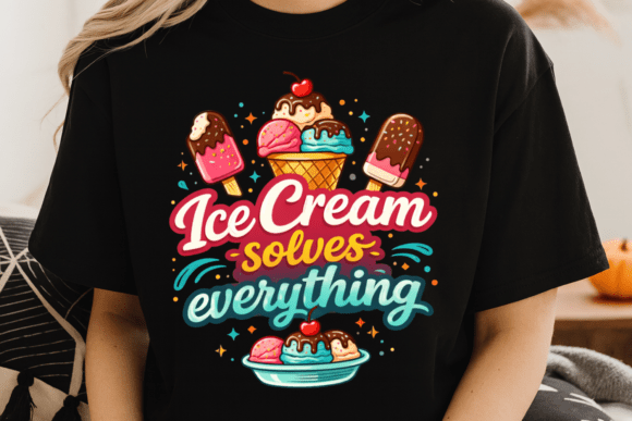 Download Ice Cream Solves Everything Shirt PNG - Premium Resources